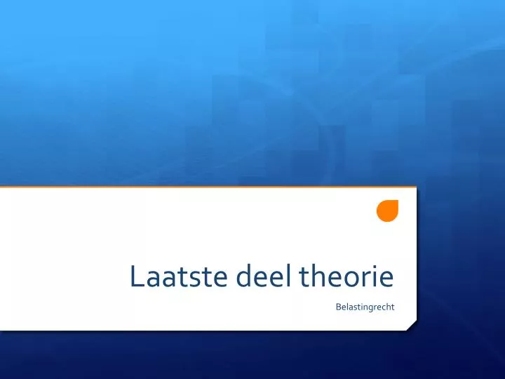 laatste deel theorie