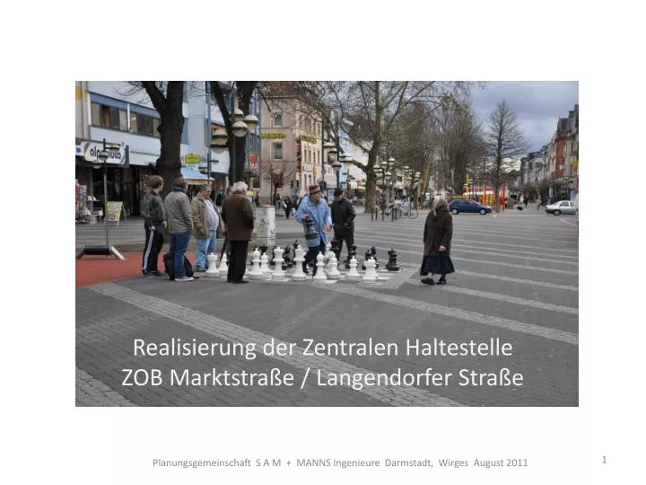 realisierung der zentralen haltestelle zob marktstra e langendorfer stra e