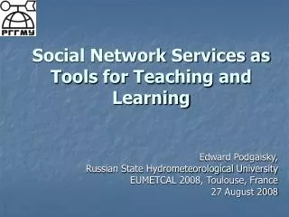 Social Network Services as Tools for Teaching and Learning