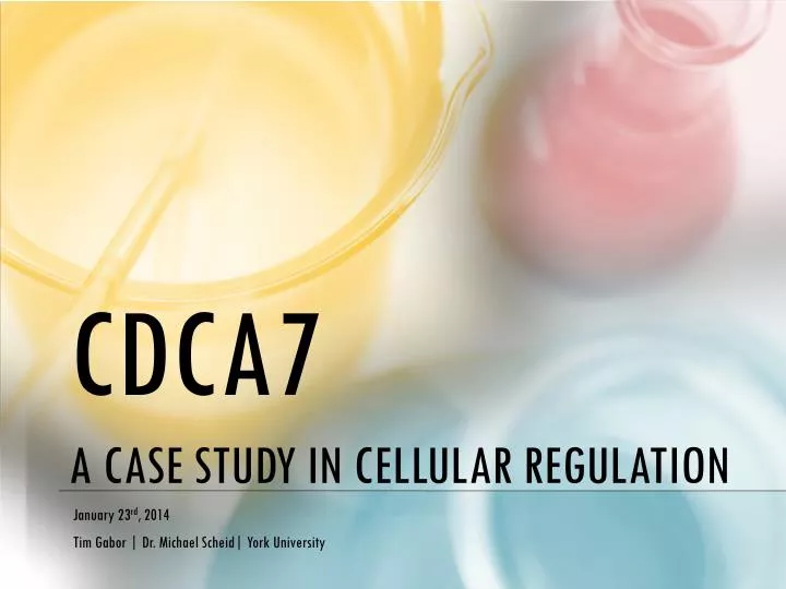 cdca7 a case study in cellular regulation