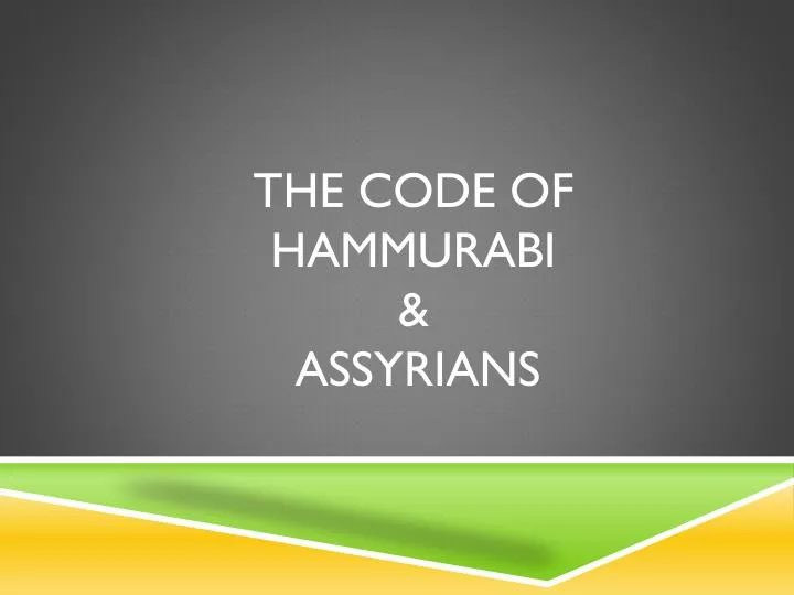the code of hammurabi assyrians