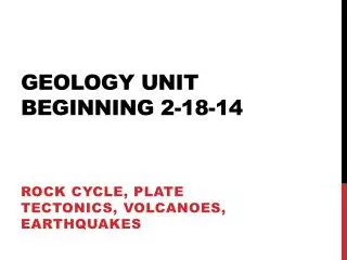 Geology Unit beginning 2-18-14