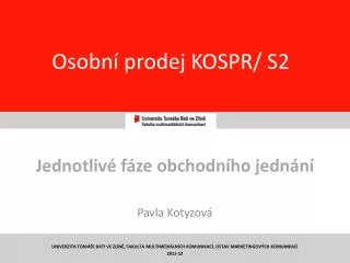 osobn prodej kospr s2