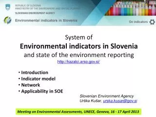 System of Environmental indicators in Slovenia and state of the environment reporting