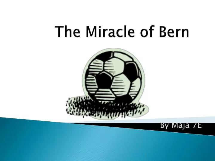 the miracle of bern