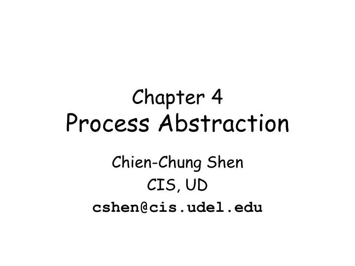 chapter 4 process abstraction
