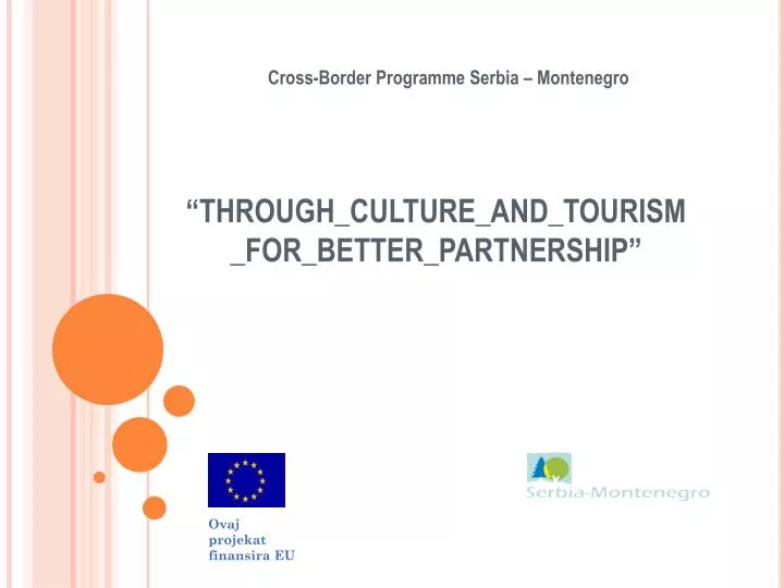through culture and tourism for better partnership