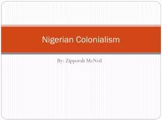 Nigerian Colonialism