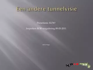 een andere tunnelvisie