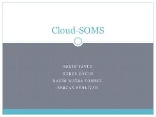 Cloud-SOMS