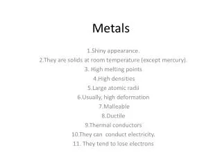 Metals