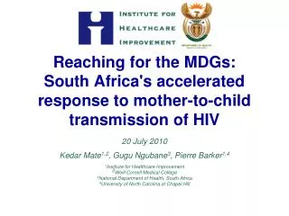 Reaching for the MDGs: South Africa's accelerated response to mother-to-child transmission of HIV