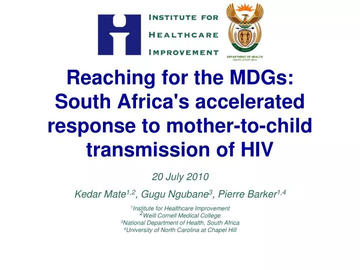 reaching for the mdgs south africa s accelerated response to mother to child transmission of hiv