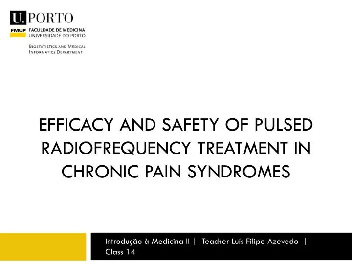 efficacy and safety of pulsed radiofrequency treatment in chronic pain syndromes
