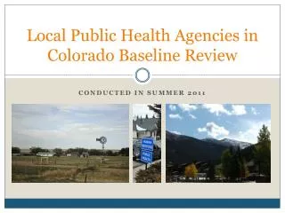 Local Public Health Agencies in Colorado Baseline Review