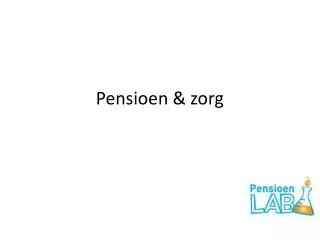 pensioen zorg