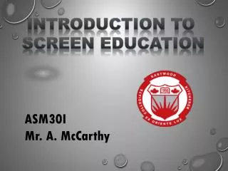 Introduction to Screen Education