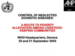 CONTROL OF NEGLECTED ZOONOTIC DISEASES: