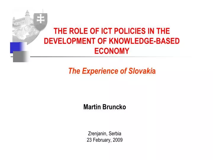 the role of ict policies in the development of knowledge based economy the experience of slovaki a