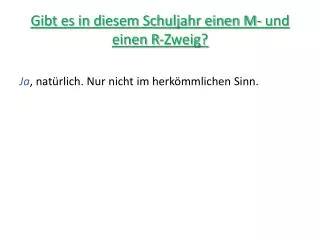 gibt es in diesem schuljahr einen m und einen r zweig