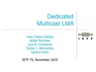 Dedicated Multicast LMA