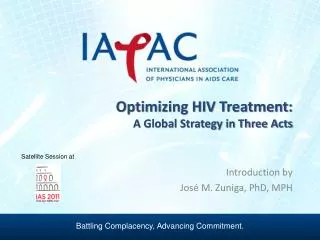 Optimizing HIV Treatment: A Global Strategy in Three Acts