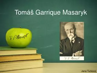 tom garrique masaryk