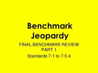 Benchmark Jeopardy