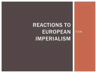 Reactions to European Imperialism