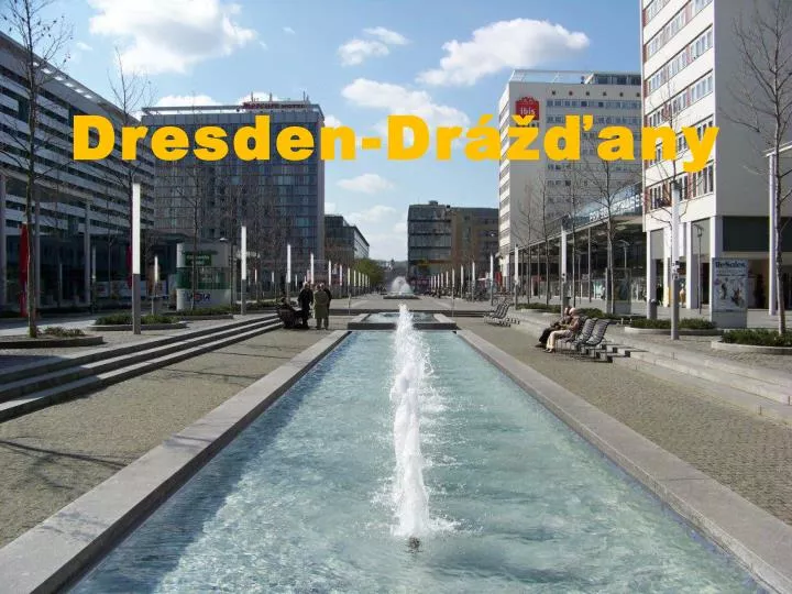 dresden dr any