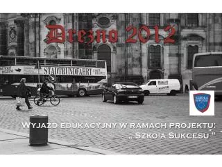 drezno 2012