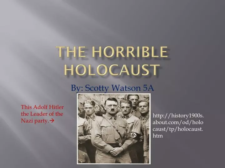 the horrible holocaust