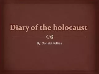 Diary of the holocaust