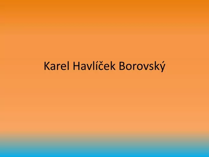 karel havl ek borovsk