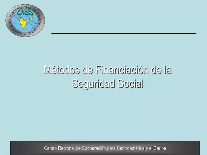 PPT - Métodos De Financiación De La Seguridad Social PowerPoint ...