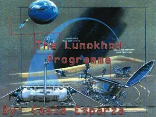 The Lunokhod Programme