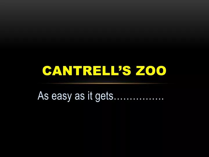 cantrell s zoo