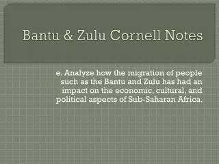 Bantu &amp; Zulu Cornell Notes