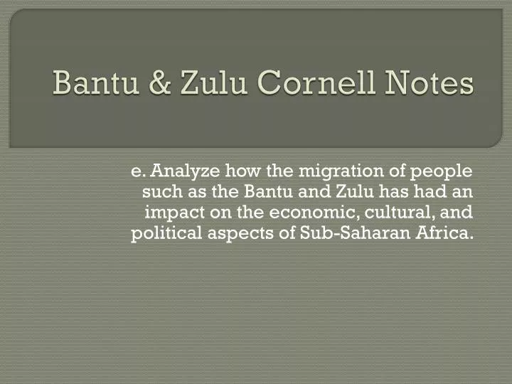 bantu zulu cornell notes