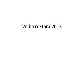 volba rektora 2013