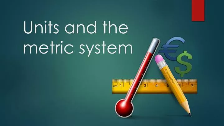 units and the metric system
