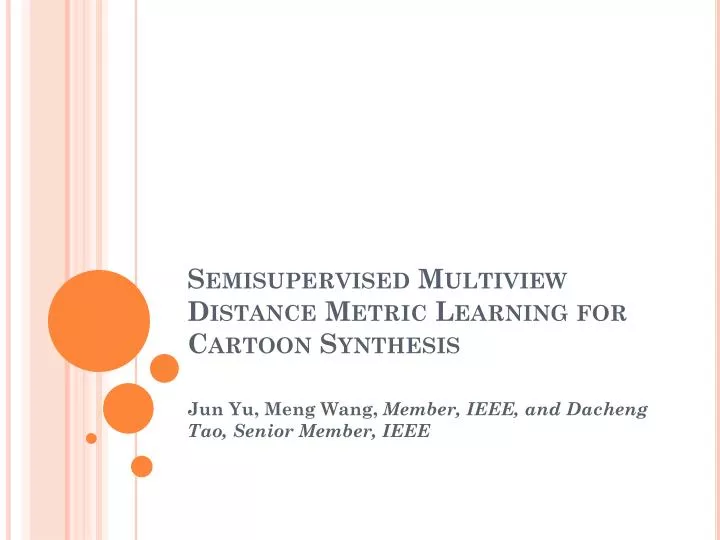 semisupervised multiview distance metric learning for cartoon synthesis