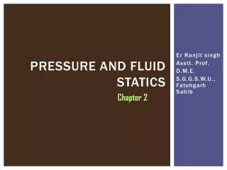 Pressure and fluid statics