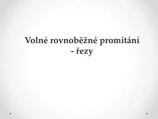 voln rovnob n prom t n ezy