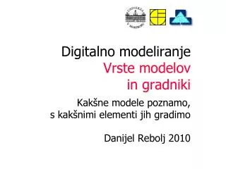 digitalno modeliranje vrste modelov in gradniki