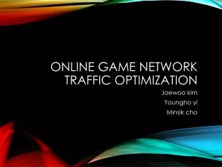 Online Game network traffic optimization