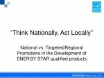 Enhancing Energy Conservation: The Effectiveness of Targeted vs. National Promotions - slide 1