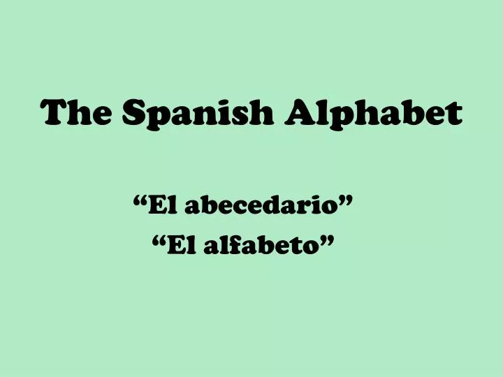 the spanish alphabet