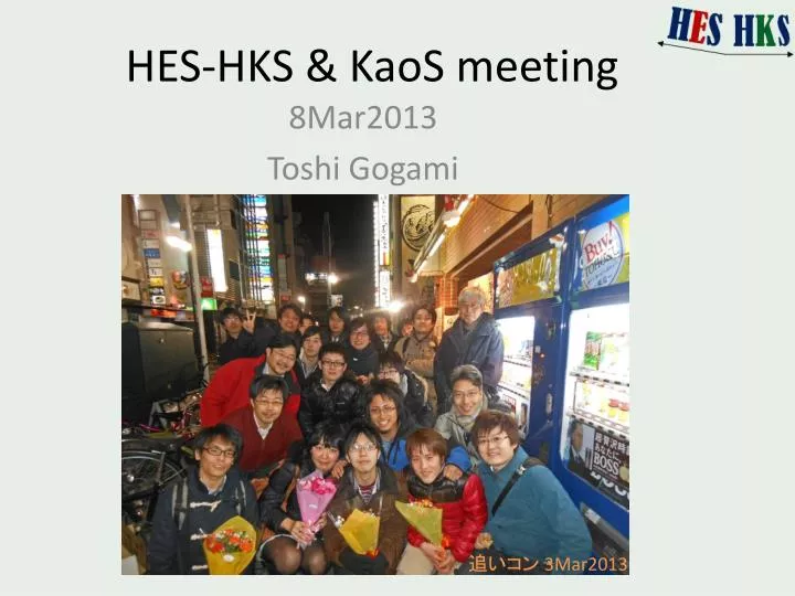 hes hks kaos meeting