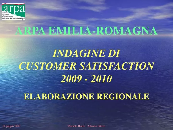 arpa emilia romagna indagine di customer satisfaction 2009 2010